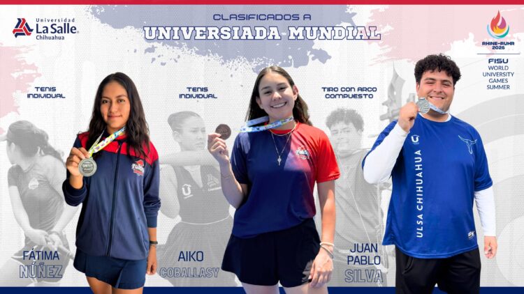 Estudiantes de La Salle Chihuahua integrarán la selección mexicana para la Universiada Mundial 2025