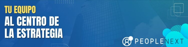 Peoplenext impulsa la Gestión de la Experiencia Humana (HXM) para transformar el talento
