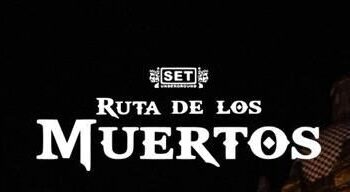 SET UNDERGROUND ELEVA A OAXACA CON RUTA DE LOS MUERTOS COMO EPICENTRO DE LA MÚSICA ELECTRÓNICA
