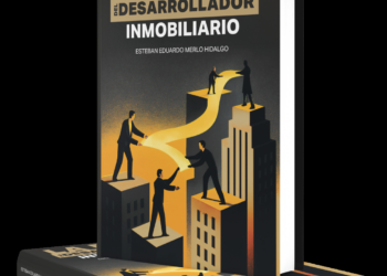Esteban Merlo documenta una visión estratégica del desarrollo inmobiliario en “La ruta del desarrollador inmobiliario”