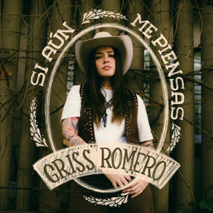 GRISS ROMERO estrena su EP “Si aún me piensas” como un homenaje a las canciones del regional mexicano que marcaron su infancia
